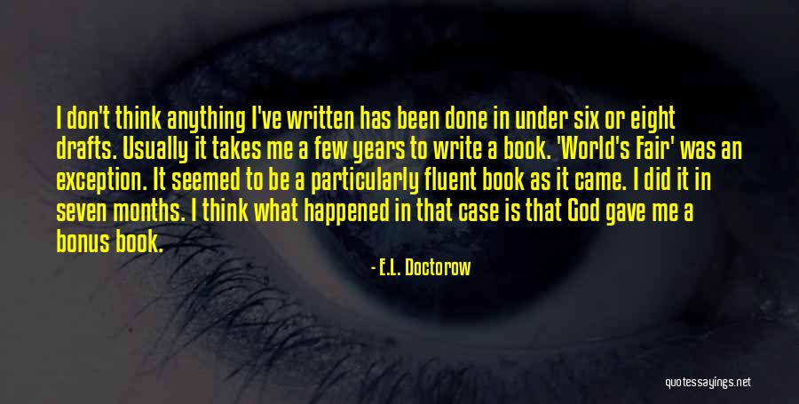 Chuvisco Cristalizado Quotes By E.L. Doctorow Chuvisco Cristalizado Quotes By E.L. Doctorow