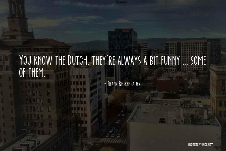 Chuyen Co Tich Quotes By Franz Beckenbauer Chuyen Co Tich Quotes By Franz Beckenbauer