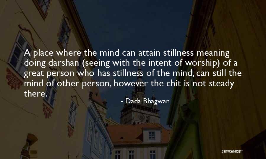 Chwast Cpa Quotes By Dada Bhagwan Chwast Cpa Quotes By Dada Bhagwan