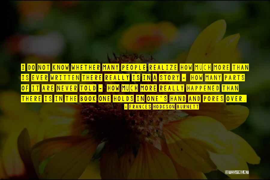 Chweneyagae Quotes By Frances Hodgson Burnett Chweneyagae Quotes By Frances Hodgson Burnett