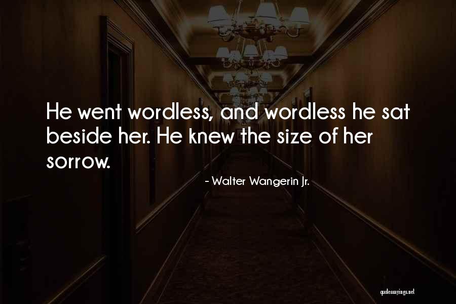 Chyi Chin Quotes By Walter Wangerin Jr. Chyi Chin Quotes By Walter Wangerin Jr.