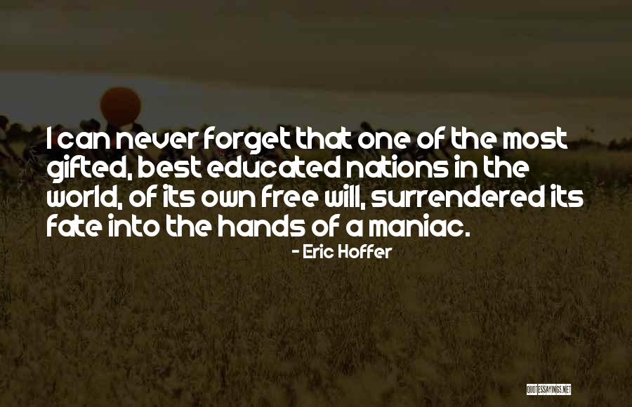 Chylak Pl Quotes By Eric Hoffer Chylak Pl Quotes By Eric Hoffer