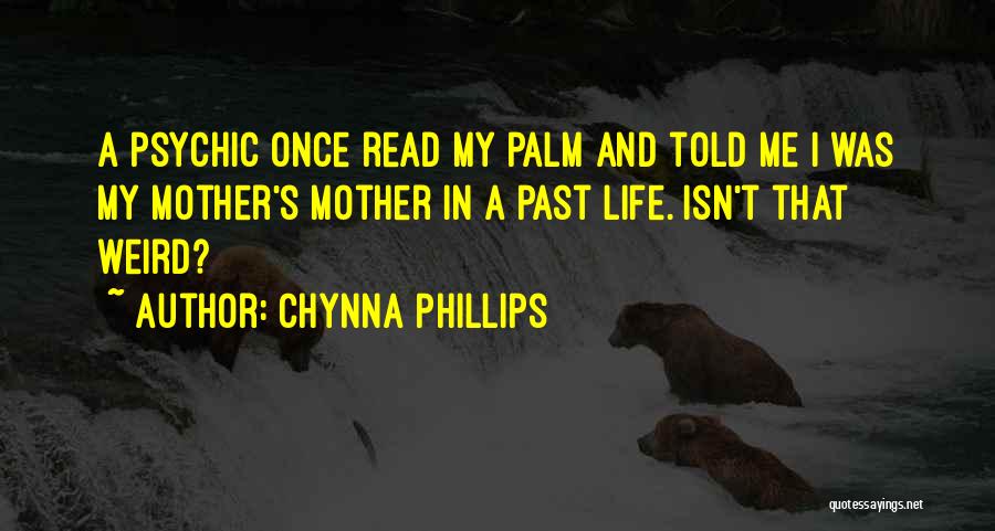 Chynna Phillips Quotes 1415773