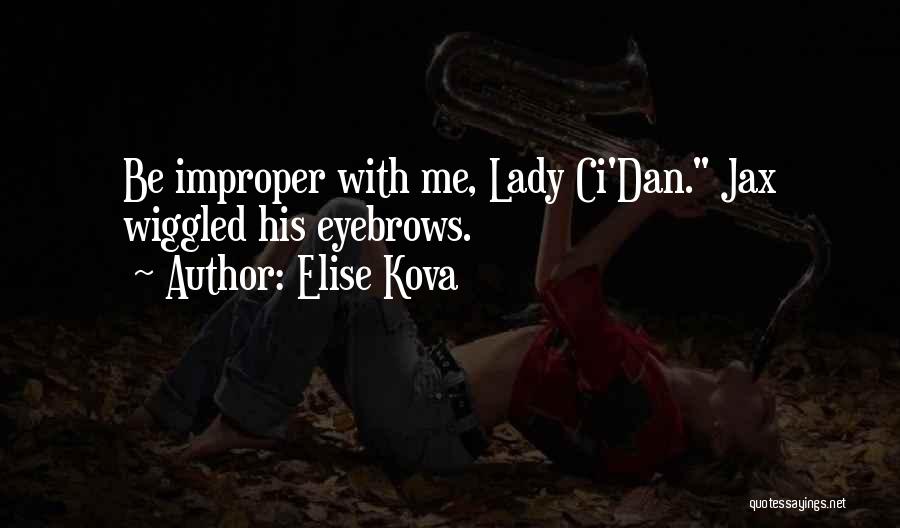 Ci(n)ta Quotes By Elise Kova