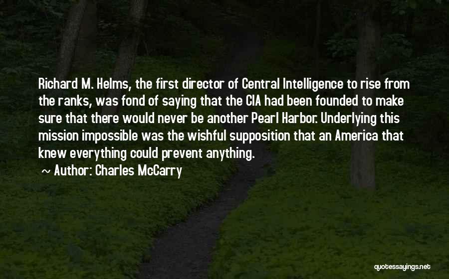 Cia Director Quotes By Charles McCarry