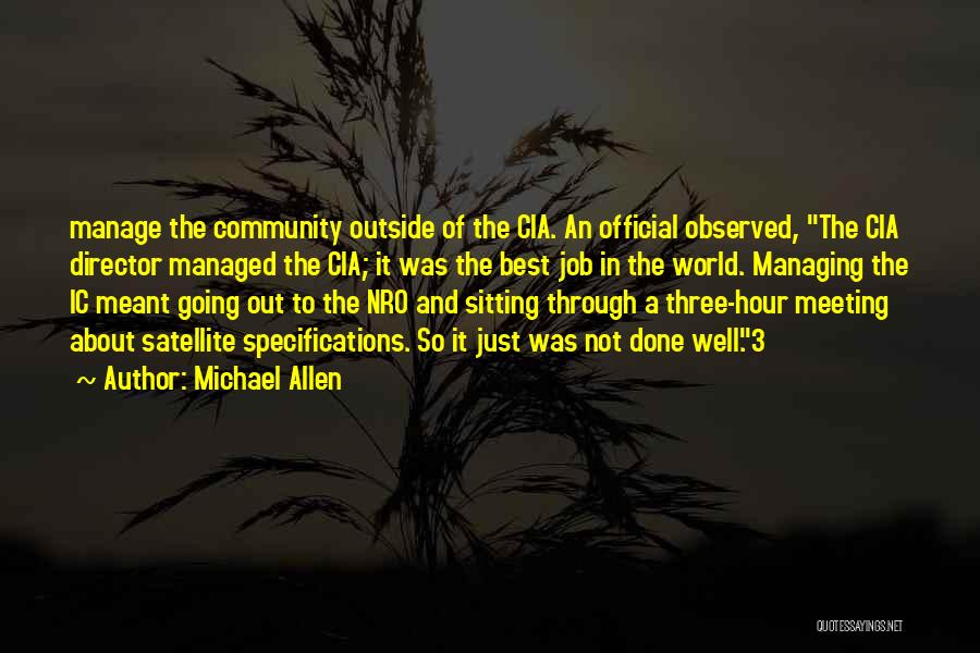 Cia Director Quotes By Michael Allen