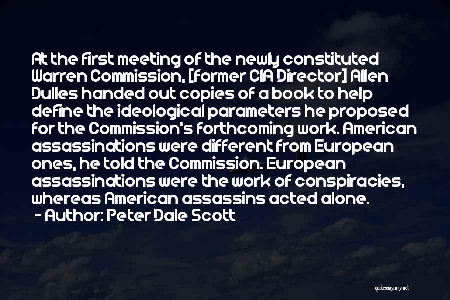 Cia Director Quotes By Peter Dale Scott