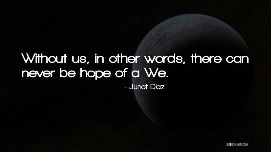 Ciaccia Lezza Quotes By Junot Diaz Ciaccia Lezza Quotes By Junot Diaz