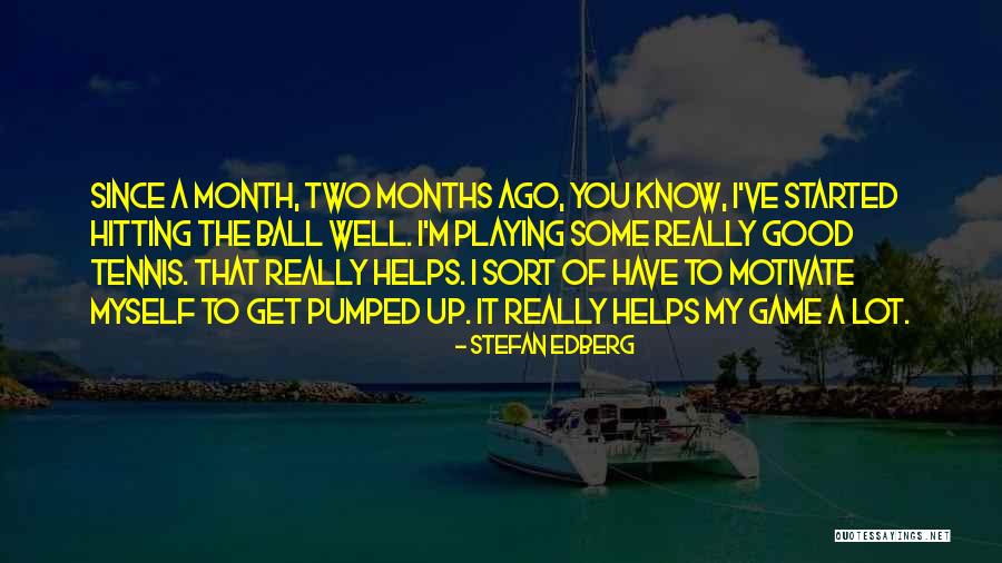 Ciaffaroni Quotes By Stefan Edberg Ciaffaroni Quotes By Stefan Edberg