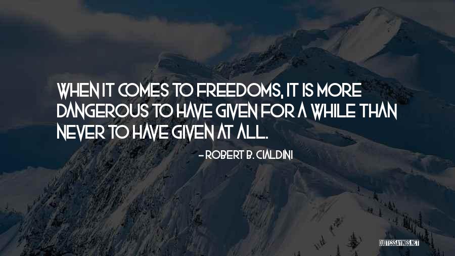 Cialdini Robert Quotes By Robert B. Cialdini Cialdini Robert Quotes By Robert B. Cialdini