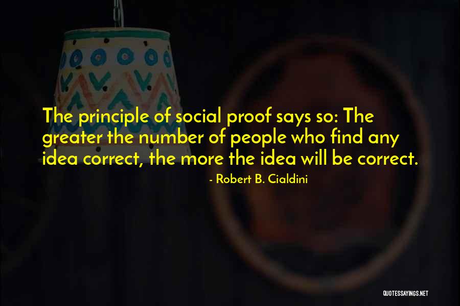Cialdini Robert Quotes By Robert B. Cialdini Cialdini Robert Quotes By Robert B. Cialdini