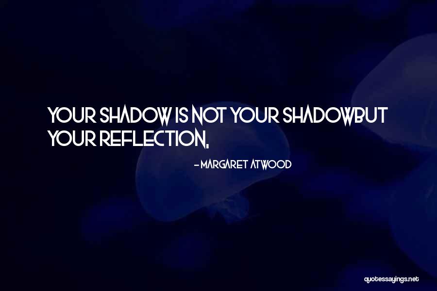Cian Elyse Quotes By Margaret Atwood