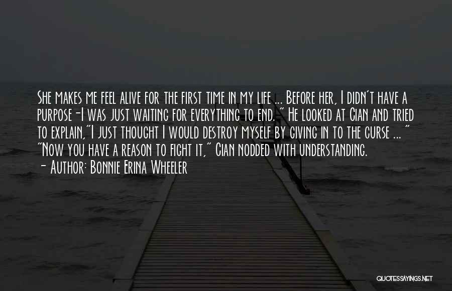 Cian O'connor Quotes By Bonnie Erina Wheeler