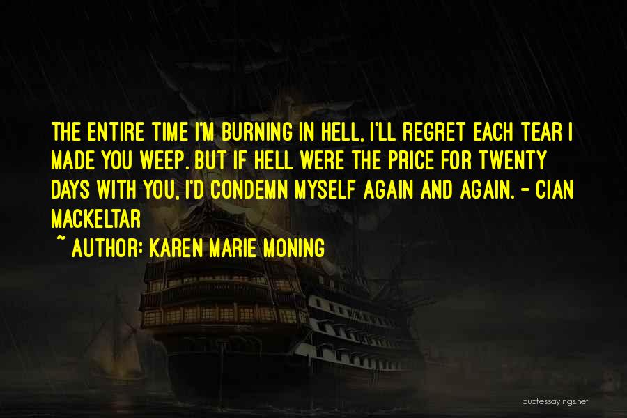 Cian O'connor Quotes By Karen Marie Moning
