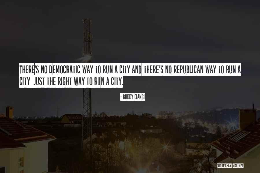 Cianci Quotes By Buddy Cianci Cianci Quotes By Buddy Cianci
