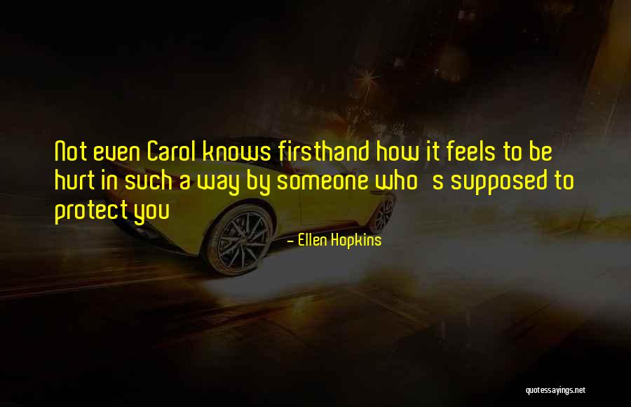 Cianci Quotes By Ellen Hopkins Cianci Quotes By Ellen Hopkins