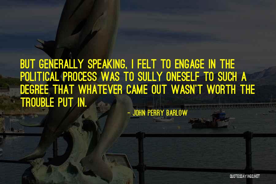 Cianciola Pipiripau Quotes By John Perry Barlow Cianciola Pipiripau Quotes By John Perry Barlow