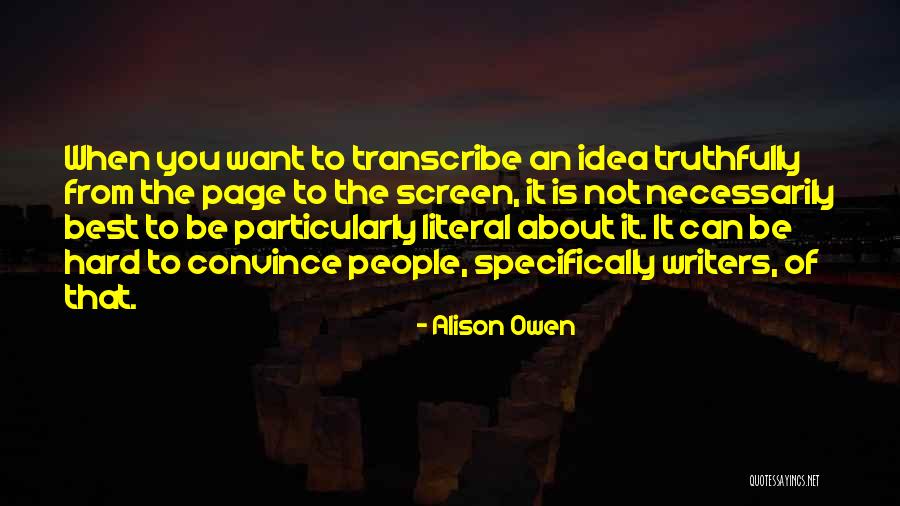 Cianidas Quotes By Alison Owen Cianidas Quotes By Alison Owen