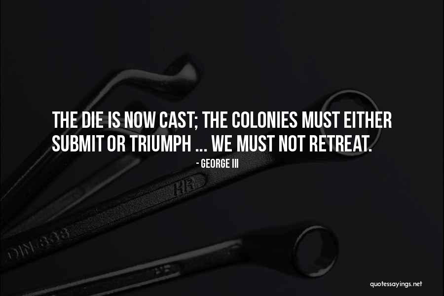 Cianni Peacoat Quotes By George III Cianni Peacoat Quotes By George III