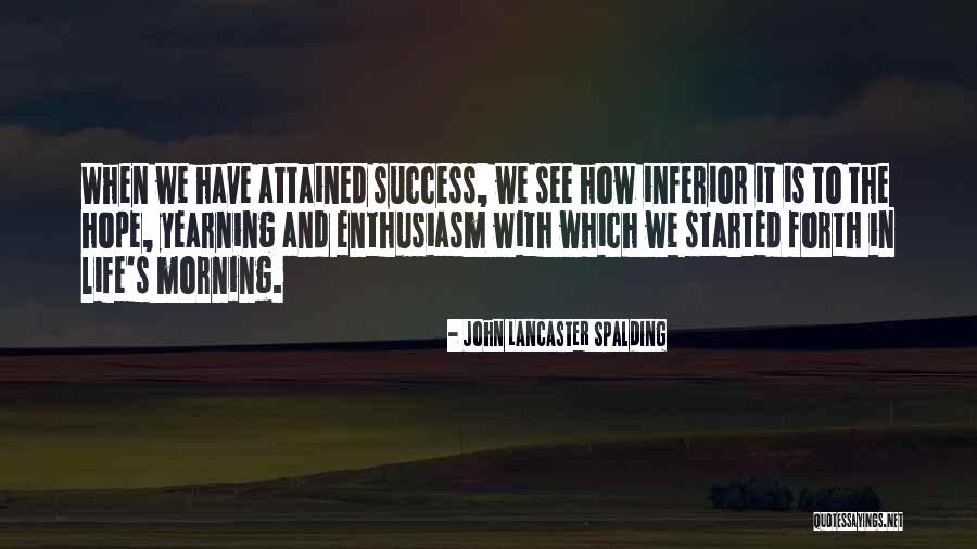 Ciansp Quotes By John Lancaster Spalding Ciansp Quotes By John Lancaster Spalding