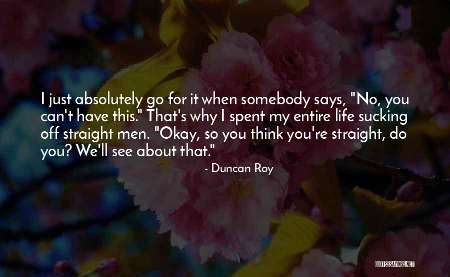 Cianuro Veneno Quotes By Duncan Roy Cianuro Veneno Quotes By Duncan Roy