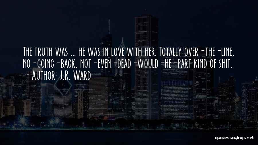 Ciao Movie Quotes By J.R. Ward