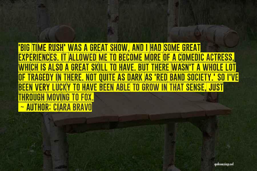 Ciara Bravo Quotes 1973760