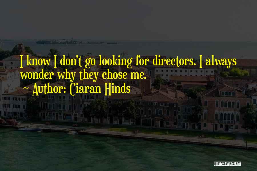 Ciaran Hinds Quotes 1987523