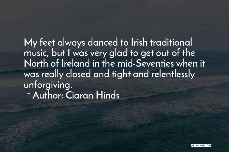 Ciaran Hinds Quotes 731280