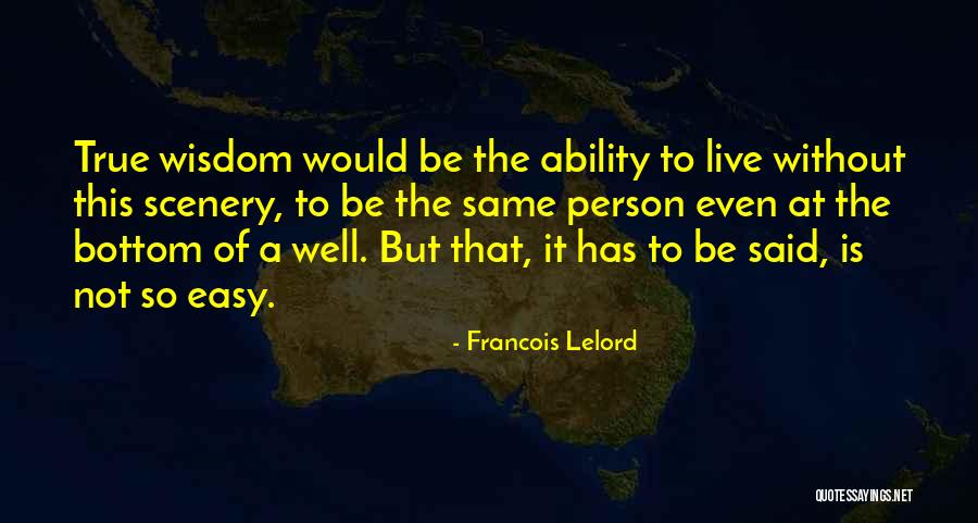 Ciaran Mcmenamin Quotes By Francois Lelord Ciaran Mcmenamin Quotes By Francois Lelord