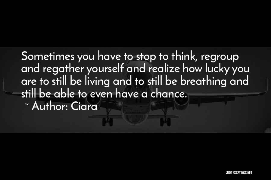 Ciara's Quotes By Ciara