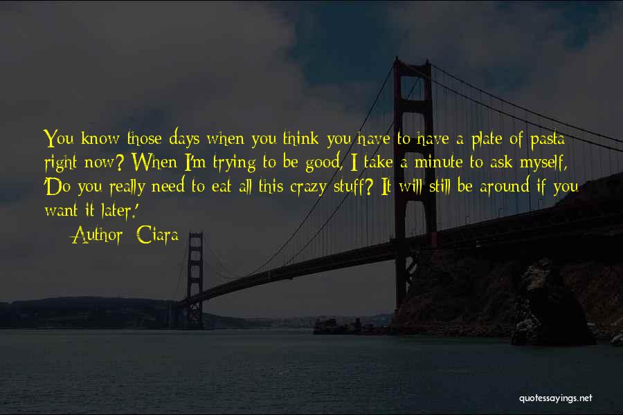 Ciara's Quotes By Ciara