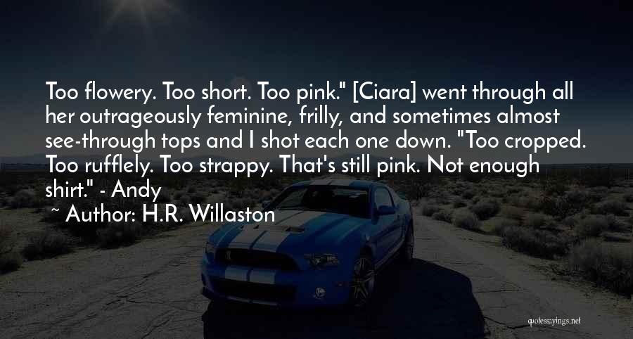 Ciara's Quotes By H.R. Willaston