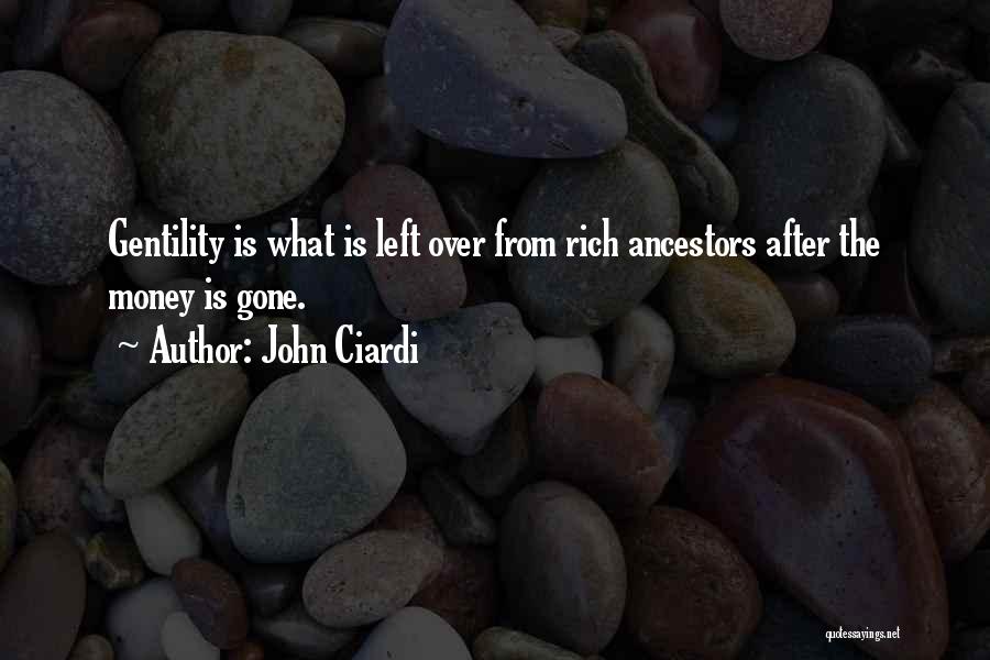 Ciardi Quotes By John Ciardi