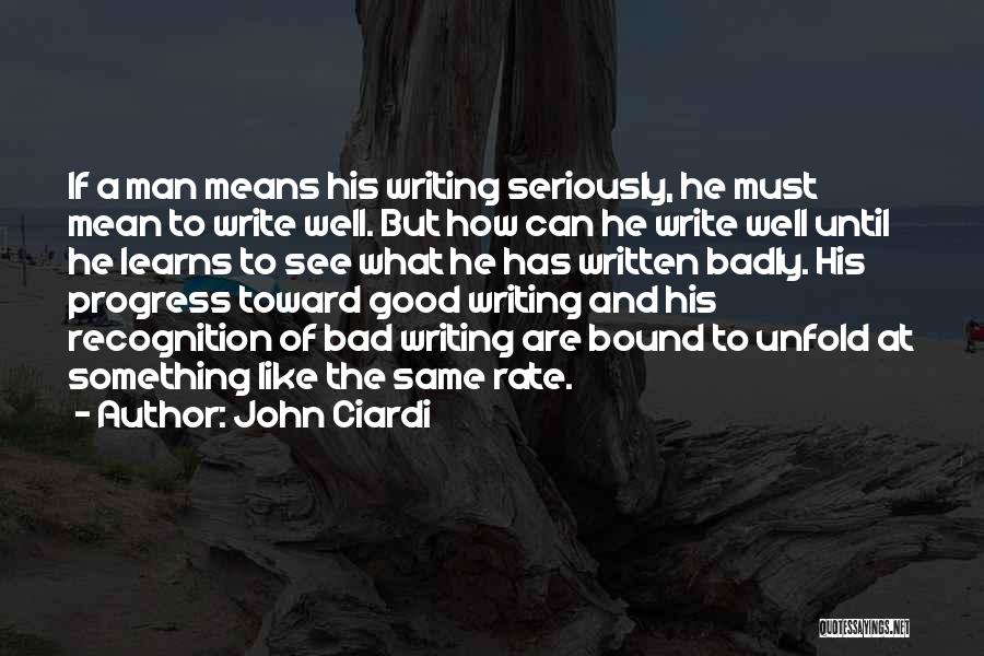 Ciardi Quotes By John Ciardi