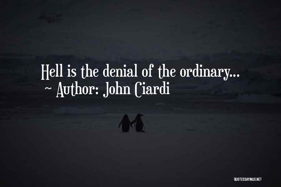 Ciardi Quotes By John Ciardi