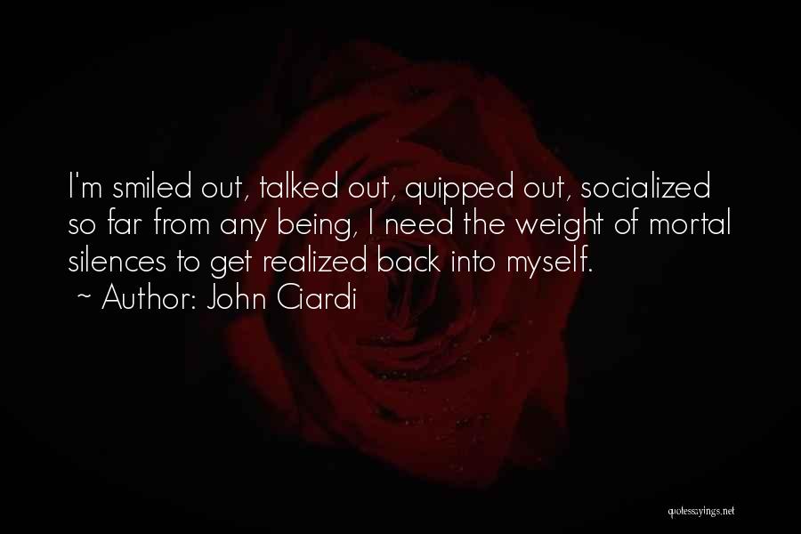 Ciardi Quotes By John Ciardi