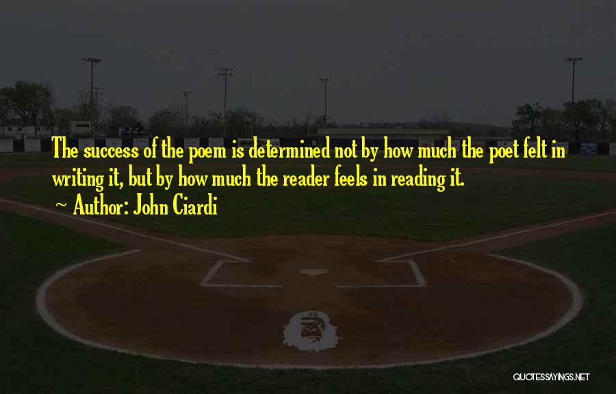 Ciardi Quotes By John Ciardi