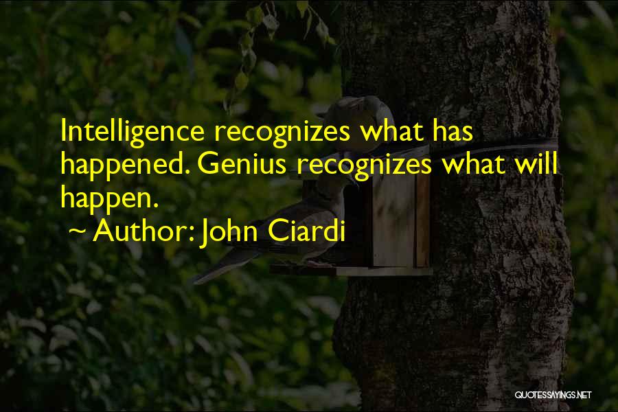 Ciardi Quotes By John Ciardi