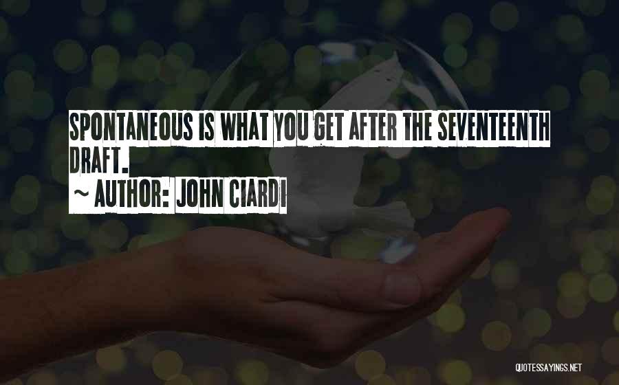 Ciardi Quotes By John Ciardi