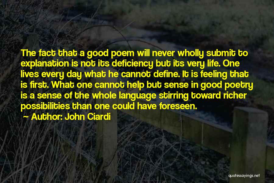 Ciardi Quotes By John Ciardi