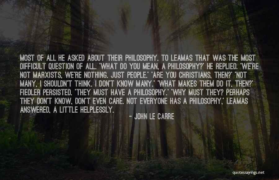 Ciarleglio Quotes By John Le Carre Ciarleglio Quotes By John Le Carre