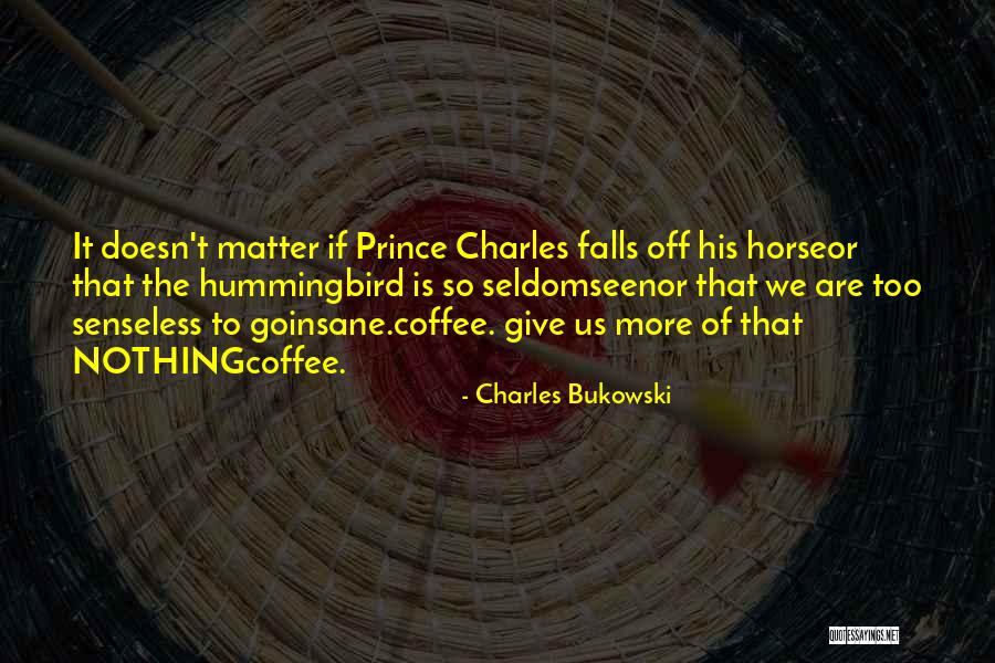 Ciarne Warcraft Quotes By Charles Bukowski Ciarne Warcraft Quotes By Charles Bukowski