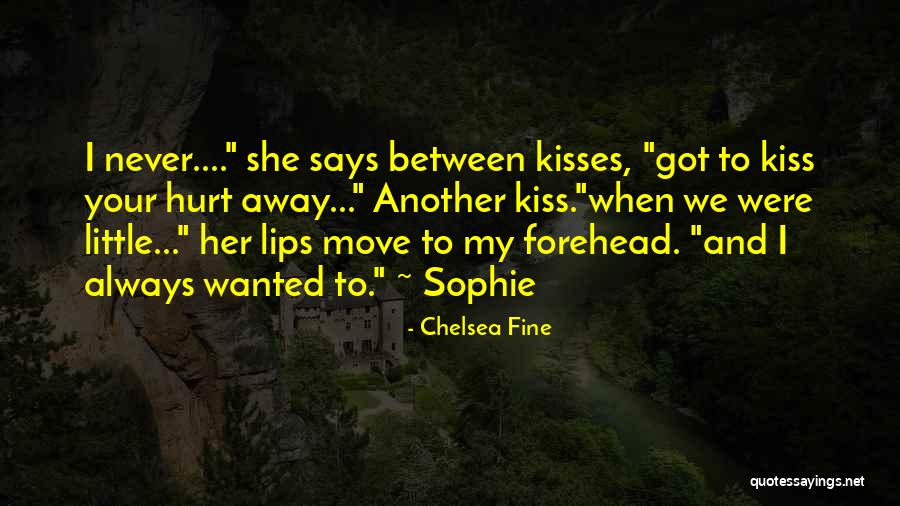 Ciaron Graham Quotes By Chelsea Fine Ciaron Graham Quotes By Chelsea Fine