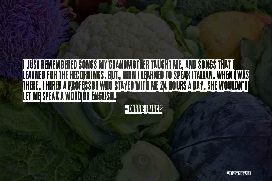 Ciatso Italy Quotes By Connie Francis Ciatso Italy Quotes By Connie Francis
