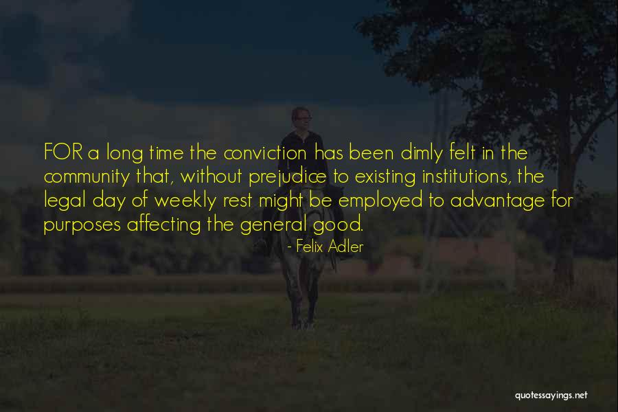 Ciatta Carr Quotes By Felix Adler Ciatta Carr Quotes By Felix Adler