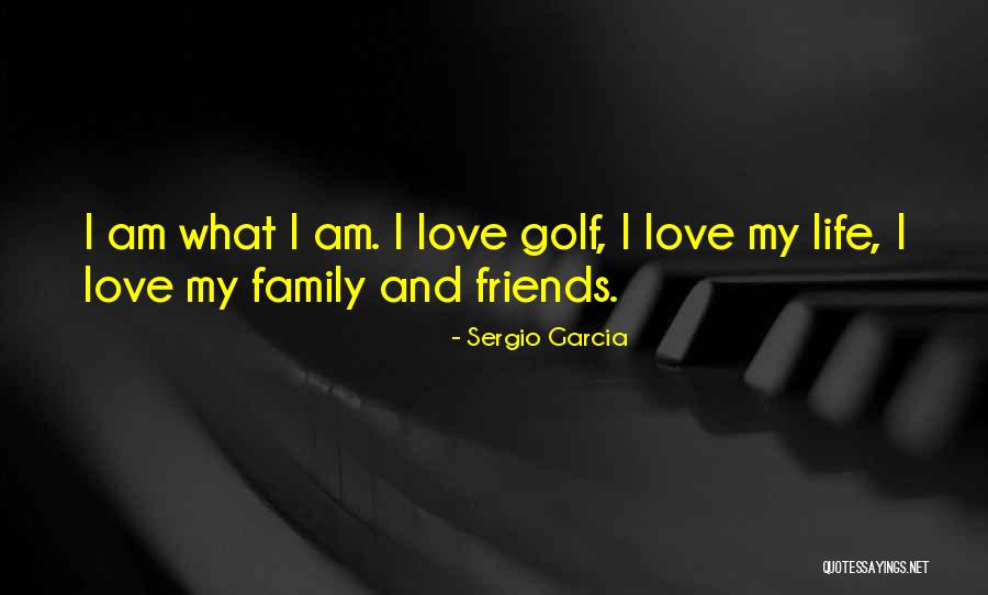 Cibbers Quotes By Sergio Garcia Cibbers Quotes By Sergio Garcia