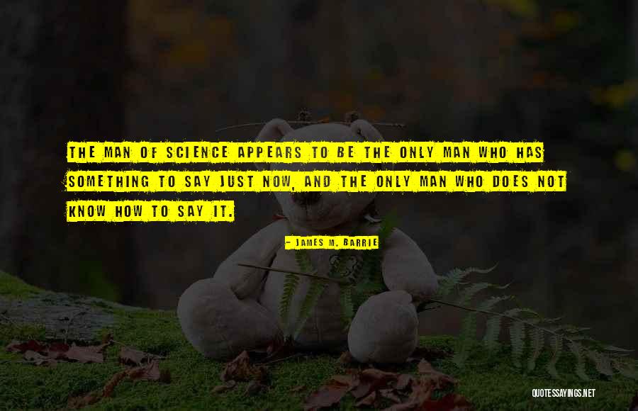 Cibella Borges Quotes By James M. Barrie Cibella Borges Quotes By James M. Barrie