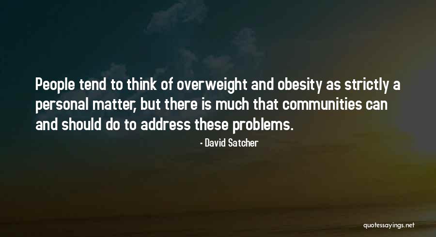 Cibis Study Quotes By David Satcher Cibis Study Quotes By David Satcher