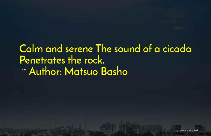 Cicada Quotes By Matsuo Basho